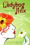 [Grandberry Falls 01] • The Ladybug Jinx